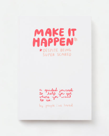 Make It Happen Journal