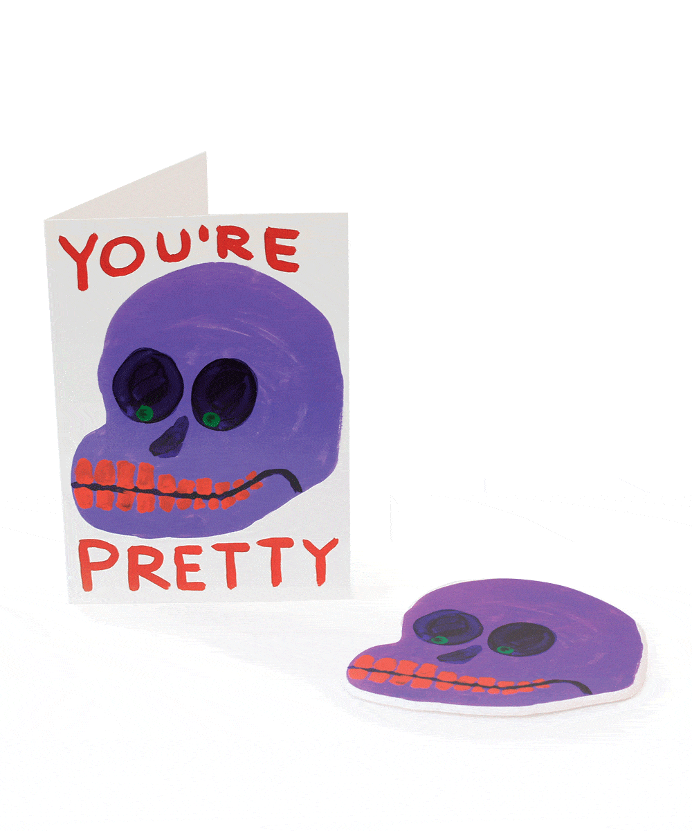 You're Pretty Puffy Sticker Card x David Shrigley