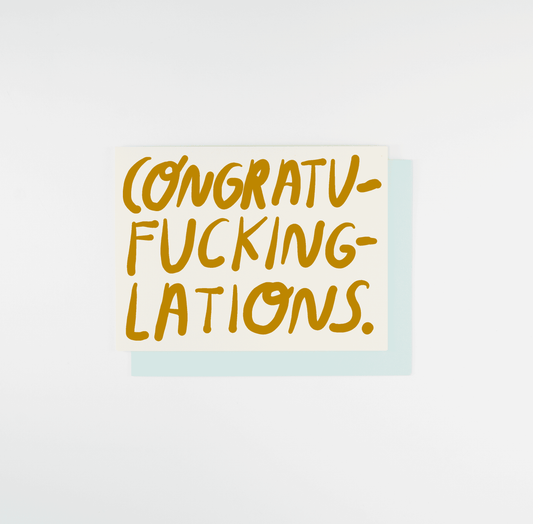 Congratu-fucking-lations Card