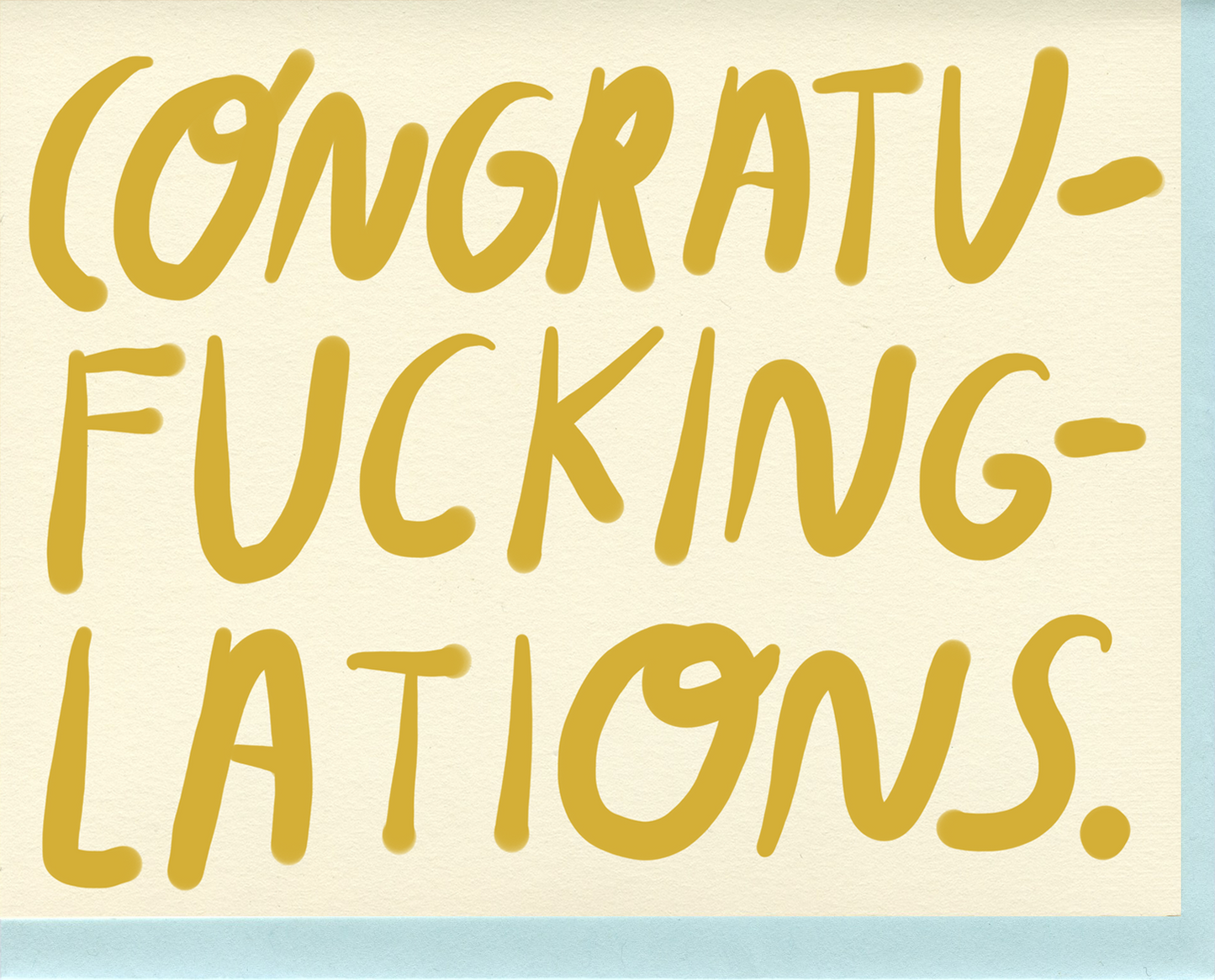 Congratu-fucking-lations Card